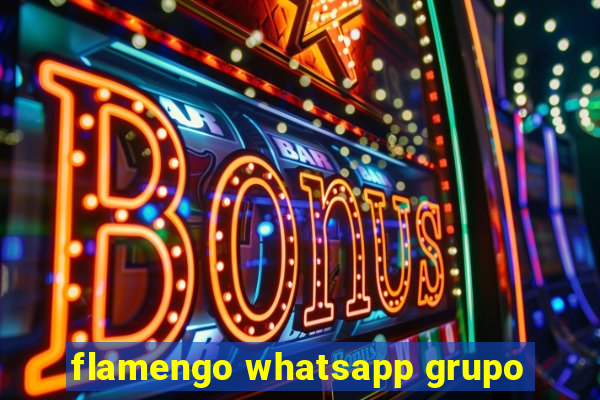 flamengo whatsapp grupo